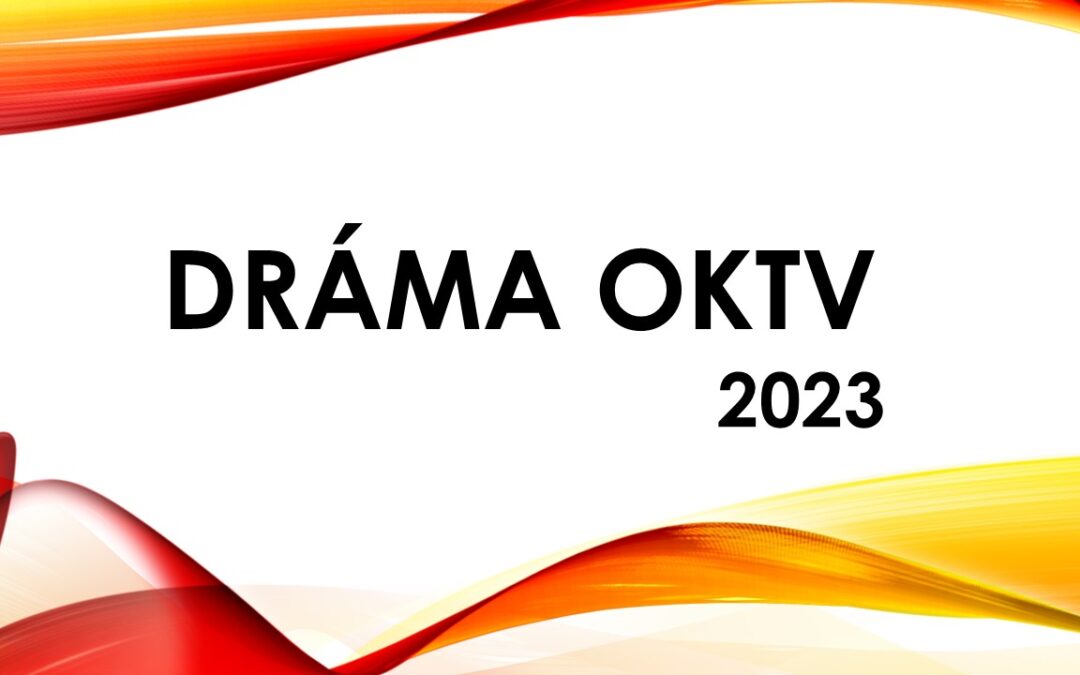 Sikerek a dráma OKTV döntőjén