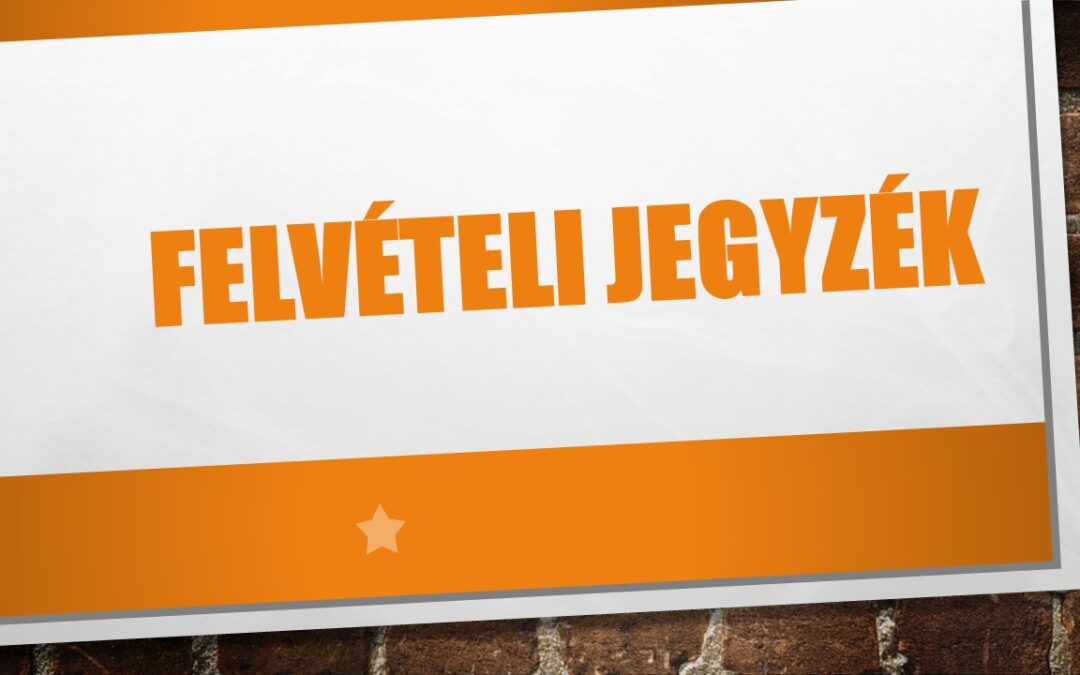 Felvételi jegyzék 2026