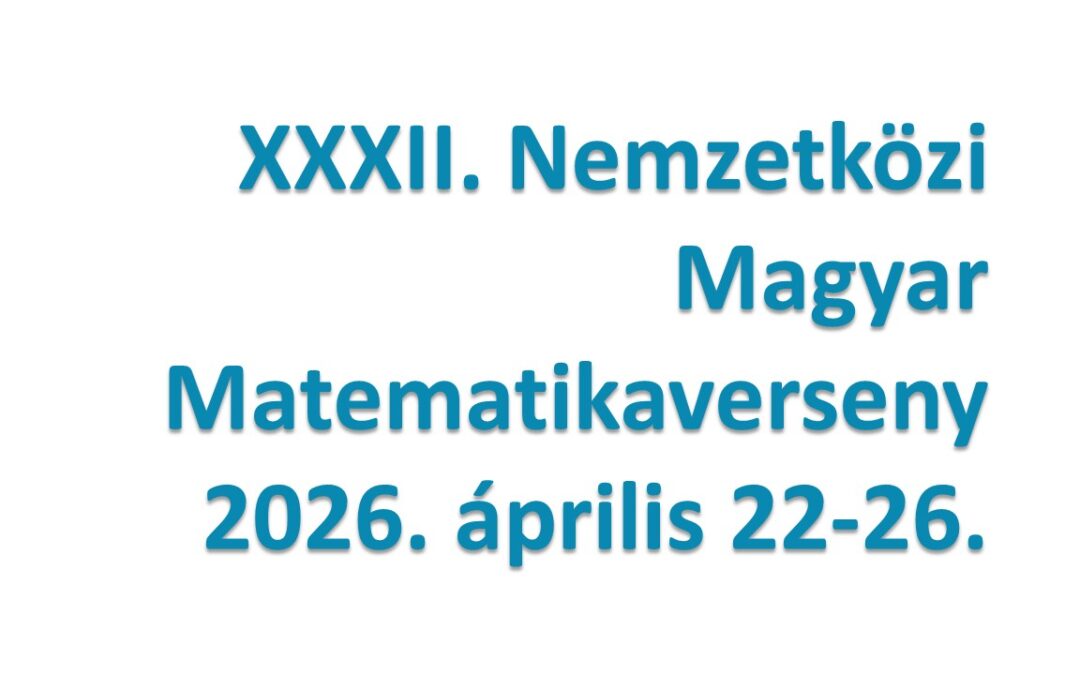 XXXII. NEMZETKÖZI MAGYAR MATEMATIKAVERSENY